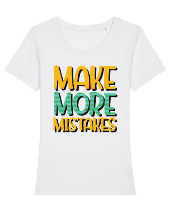 Make More Mistakes White