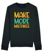 Make More Mistakes Bluză mânecă lungă Unisex Rise