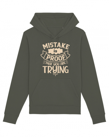 Mistake Is Proof That You Are Trying Khaki