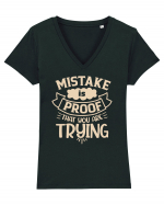 Mistake Is Proof That You Are Trying Tricou mânecă scurtă guler V Damă Evoker