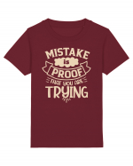 Mistake Is Proof That You Are Trying Tricou mânecă scurtă  Copii Mini Creator