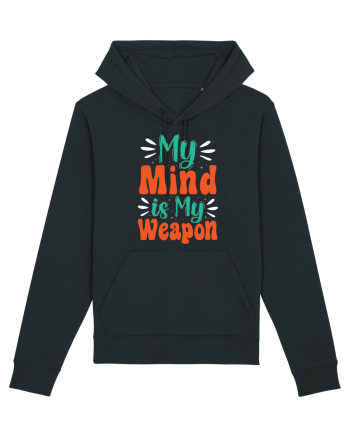 My Mind Is My Weapon Black