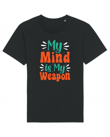 My Mind Is My Weapon Black