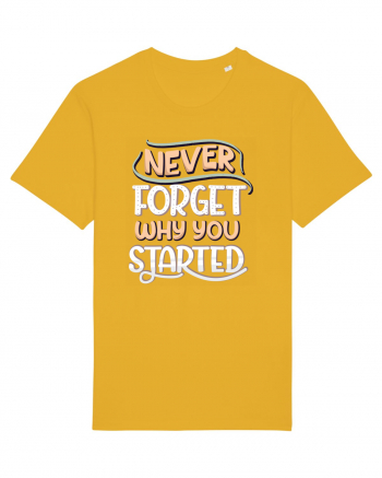 Never Forget Why You Started Spectra Yellow