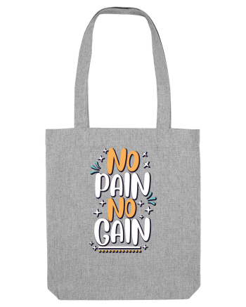 No Pain No Gain Heather Grey