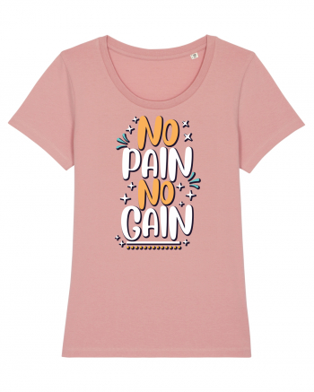 No Pain No Gain Canyon Pink