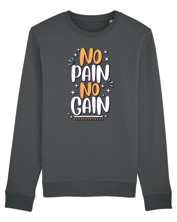 No Pain No Gain Anthracite