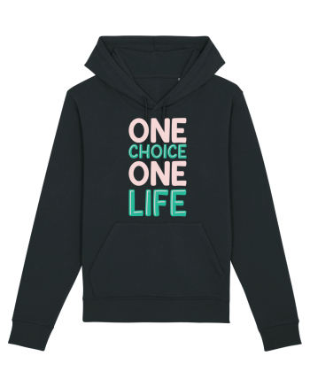 One Choice One Life Black