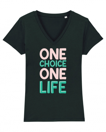 One Choice One Life Black
