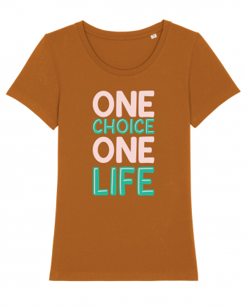 One Choice One Life Roasted Orange