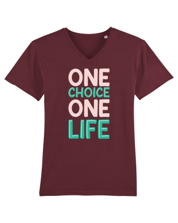 One Choice One Life Burgundy