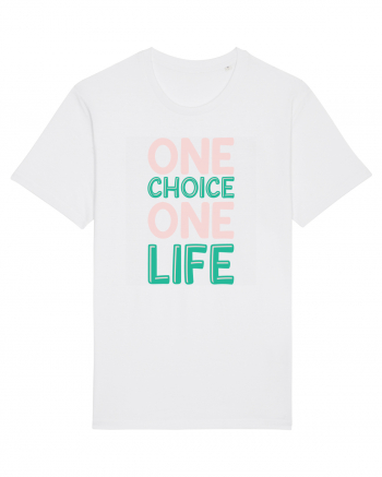 One Choice One Life White