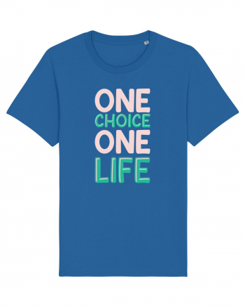 One Choice One Life Royal Blue