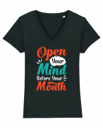 Open Your Mind Before Your Mouth Tricou mânecă scurtă guler V Damă Evoker