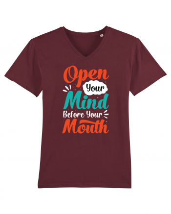 Open Your Mind Before Your Mouth Burgundy