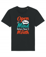 Open Your Mind Before Your Mouth Tricou mânecă scurtă Unisex Rocker