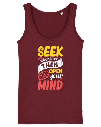 Seek Adventure Then Open Your Mind Burgundy