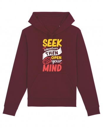 Seek Adventure Then Open Your Mind Burgundy