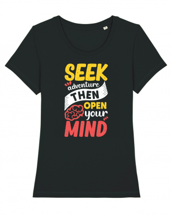 Seek Adventure Then Open Your Mind Black