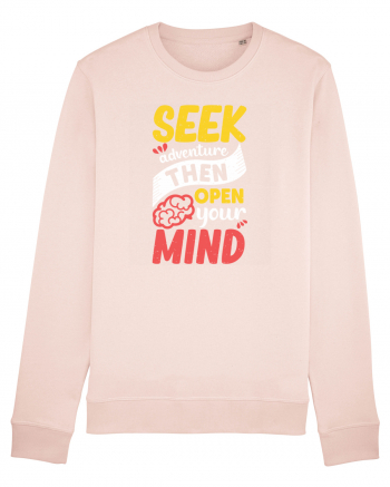 Seek Adventure Then Open Your Mind Candy Pink