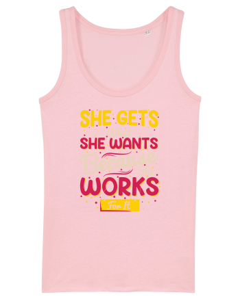 She Gets What She Wants Cotton Pink