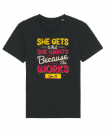 She Gets What She Wants Tricou mânecă scurtă Unisex Rocker