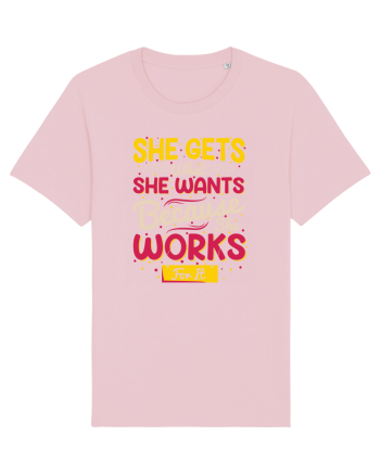 She Gets What She Wants Cotton Pink