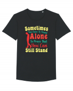 Sometimes You Have To Stand Alone Tricou mânecă scurtă guler larg Bărbat Skater