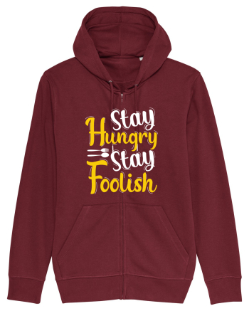 Stay Hungry Stay Foolish Burgundy