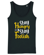 Stay Hungry Stay Foolish Maiou Damă Dreamer