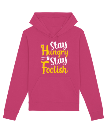 Stay Hungry Stay Foolish Raspberry