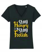 Stay Hungry Stay Foolish Tricou mânecă scurtă guler V Damă Evoker