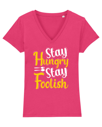 Stay Hungry Stay Foolish Raspberry