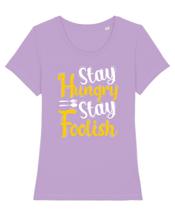 Stay Hungry Stay Foolish Lavender Dawn