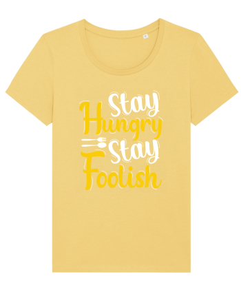 Stay Hungry Stay Foolish Jojoba
