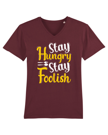Stay Hungry Stay Foolish Burgundy