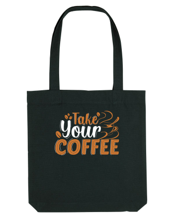 Take Your Coffee Black