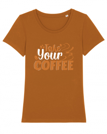 Take Your Coffee Roasted Orange