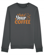 Take Your Coffee Bluză mânecă lungă Unisex Rise