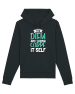The Diem Ain't Gonna Carpe It Self Hanorac Unisex Drummer