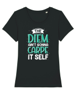 The Diem Ain't Gonna Carpe It Self Tricou mânecă scurtă guler larg fitted Damă Expresser