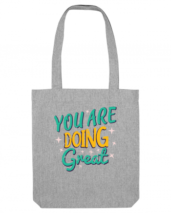 You Are Doing Great Heather Grey