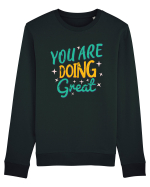 You Are Doing Great Bluză mânecă lungă Unisex Rise