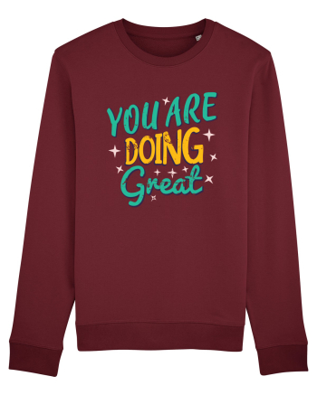 You Are Doing Great Burgundy