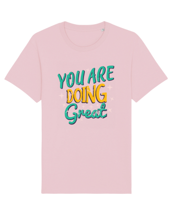 You Are Doing Great Cotton Pink
