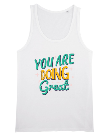 You Are Doing Great White
