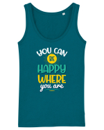 You Can Be Happy Where You Are Maiou Damă Dreamer