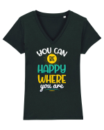 You Can Be Happy Where You Are Tricou mânecă scurtă guler V Damă Evoker