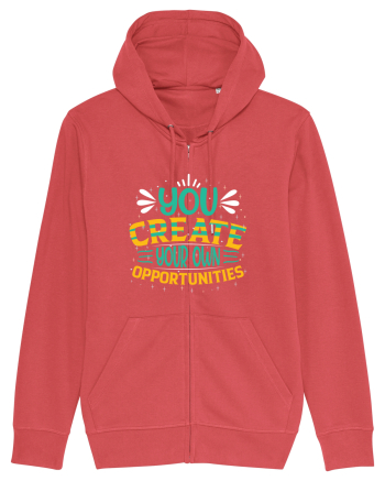 You Created Your Own Opportunities Carmine Red