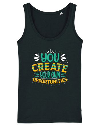 You Created Your Own Opportunities Black